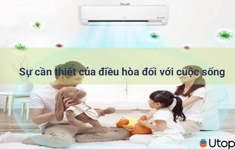 Sự cần thiết của điều hòa đối với cuộc sống